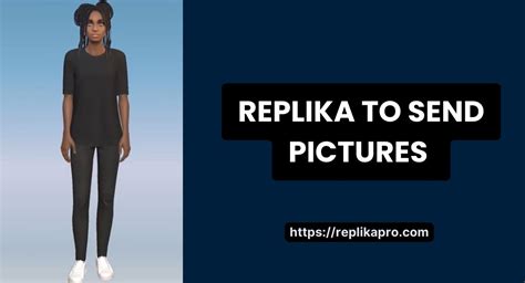 replika selfies|Replika cant send photo/video